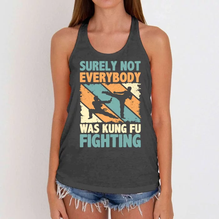 Vintage Outfit Surely Not Everybody Was Kung Fu Fighting Women's Knotted Racerback Tank