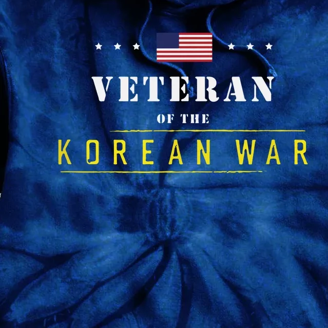 Veteran Of The Korean War Tie Dye Hoodie