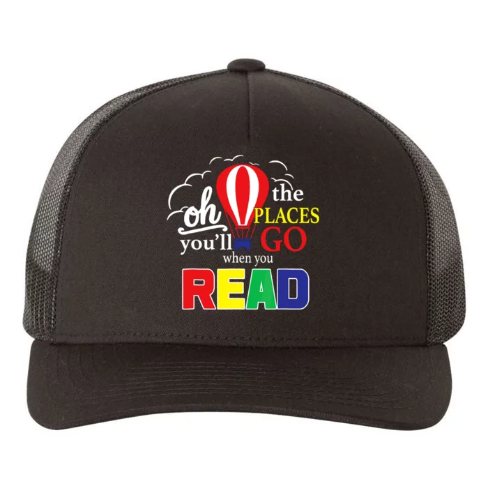 Vintage Oh The Places Youll Go When You Read Yupoong Adult 5-Panel Trucker Hat