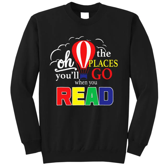 Vintage Oh The Places You’Ll Go When You Read Sweatshirt