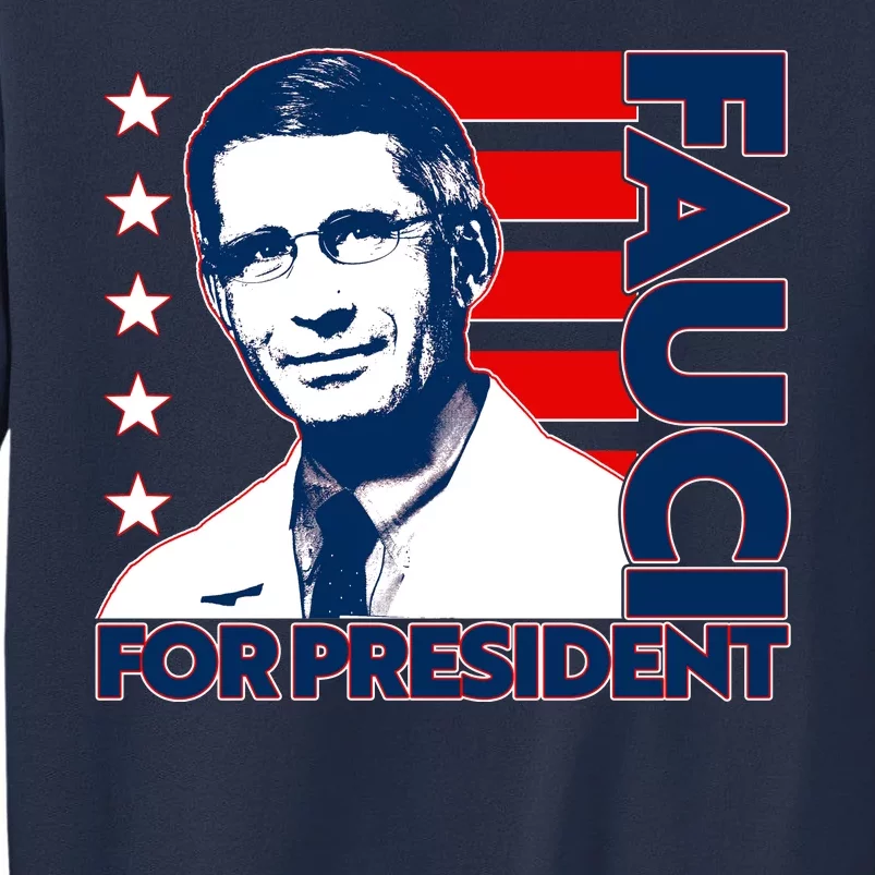 Vote Dr Fauci For President Sweatshirt