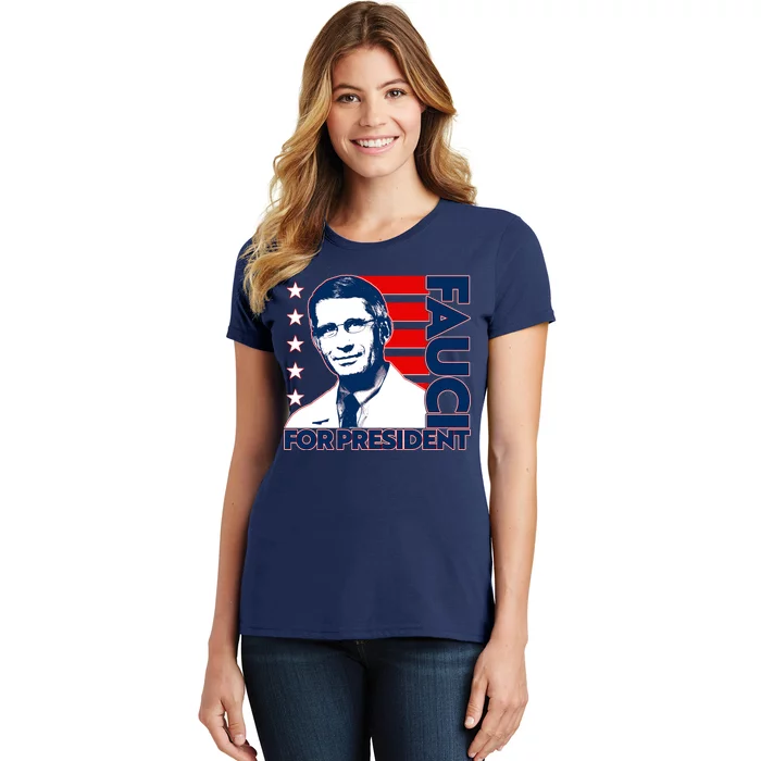 Vote Dr Fauci For President Women's T-Shirt