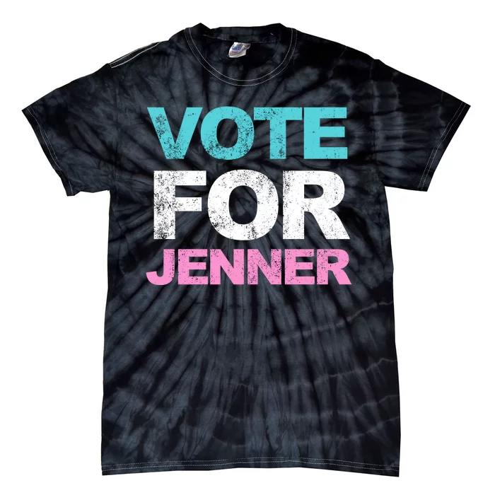 Vote For Jenner California Governor Tie-Dye T-Shirt