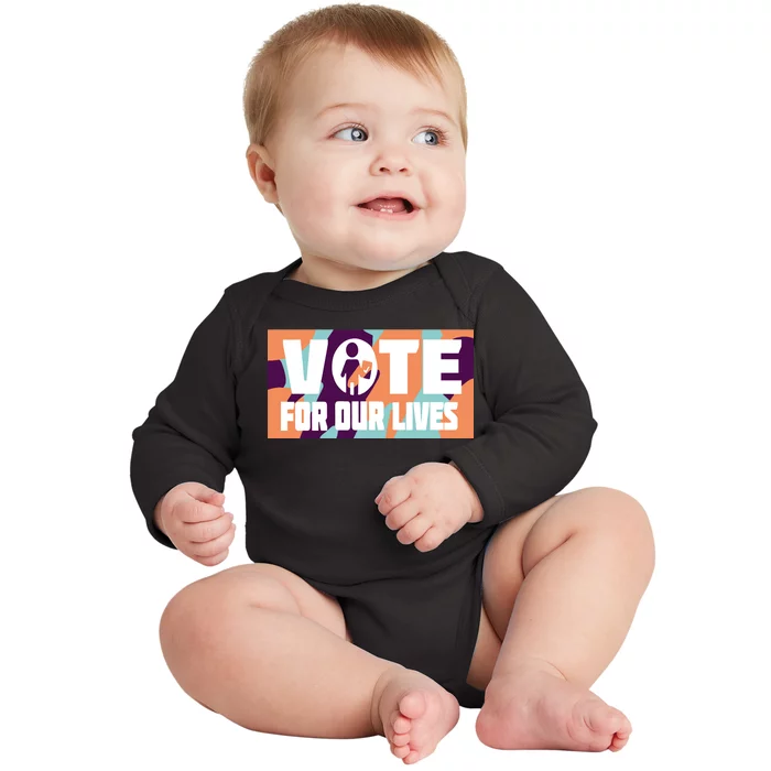 Vote For Our Lives Baby Long Sleeve Bodysuit