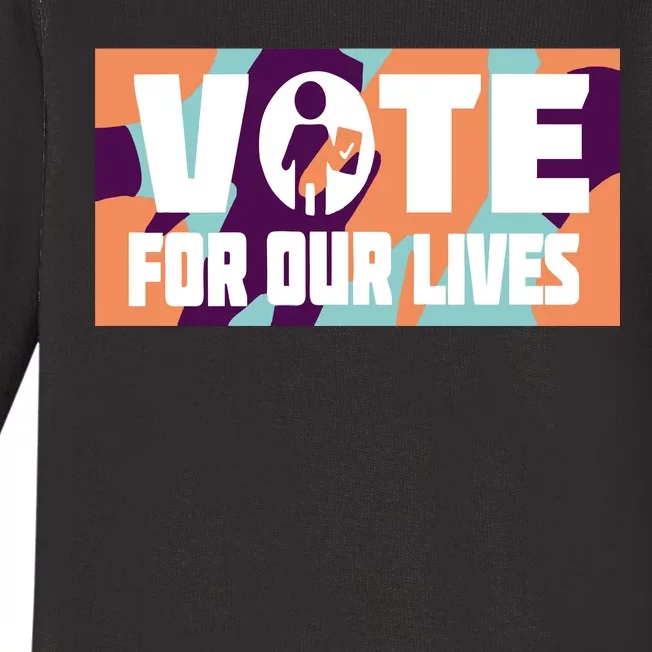 Vote For Our Lives Baby Long Sleeve Bodysuit