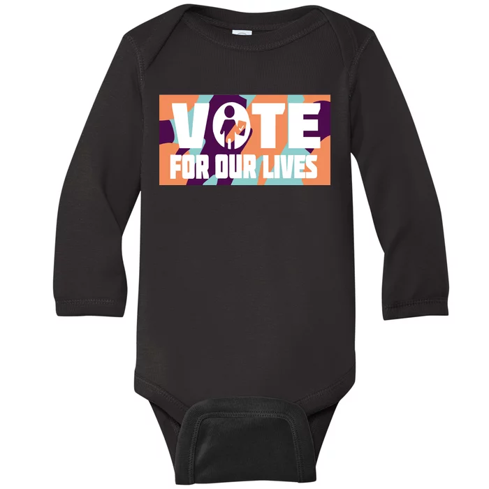 Vote For Our Lives Baby Long Sleeve Bodysuit