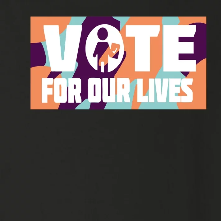 Vote For Our Lives Toddler Long Sleeve Shirt