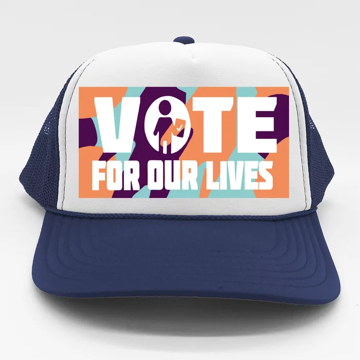 Vote For Our Lives Trucker Hat