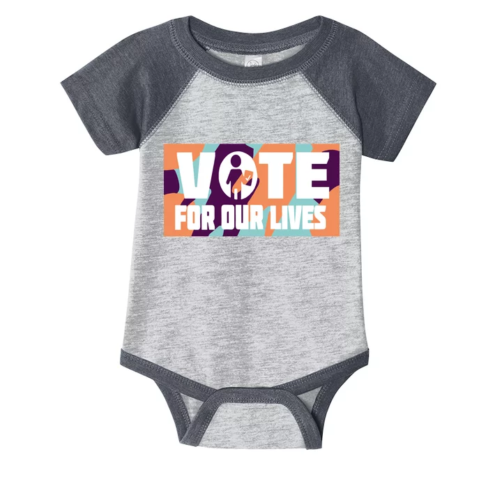 Vote For Our Lives Infant Baby Jersey Bodysuit