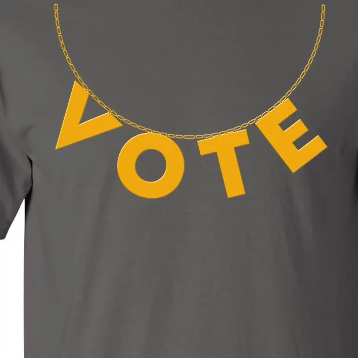 VOTE Gold Chain Necklace 2020 Election Tall T-Shirt