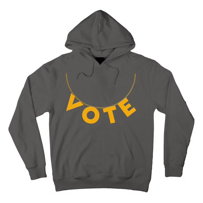 VOTE Gold Chain Necklace 2020 Election Tall Hoodie