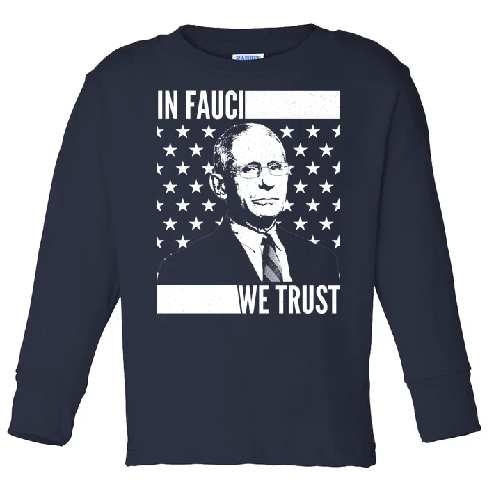 Vote In Fauci We Trust Toddler Long Sleeve Shirt