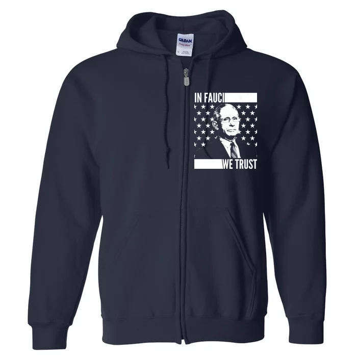 Vote In Fauci We Trust Full Zip Hoodie