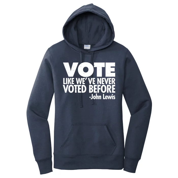 VOTE Like We've Never Voted Before John Lewis Women's Pullover Hoodie