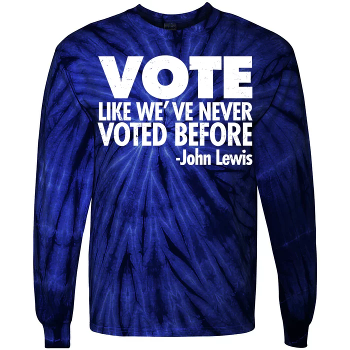 VOTE Like We've Never Voted Before John Lewis Tie-Dye Long Sleeve Shirt