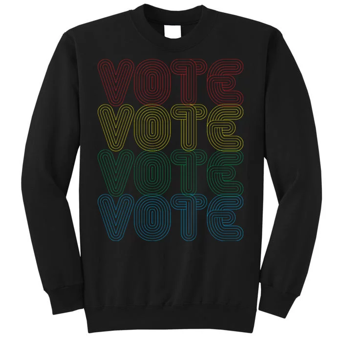 Vote Vote Vote Tall Sweatshirt