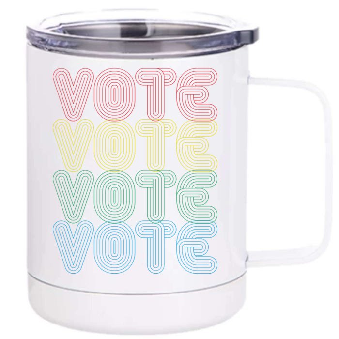 Vote Vote Vote Front & Back 12oz Stainless Steel Tumbler Cup