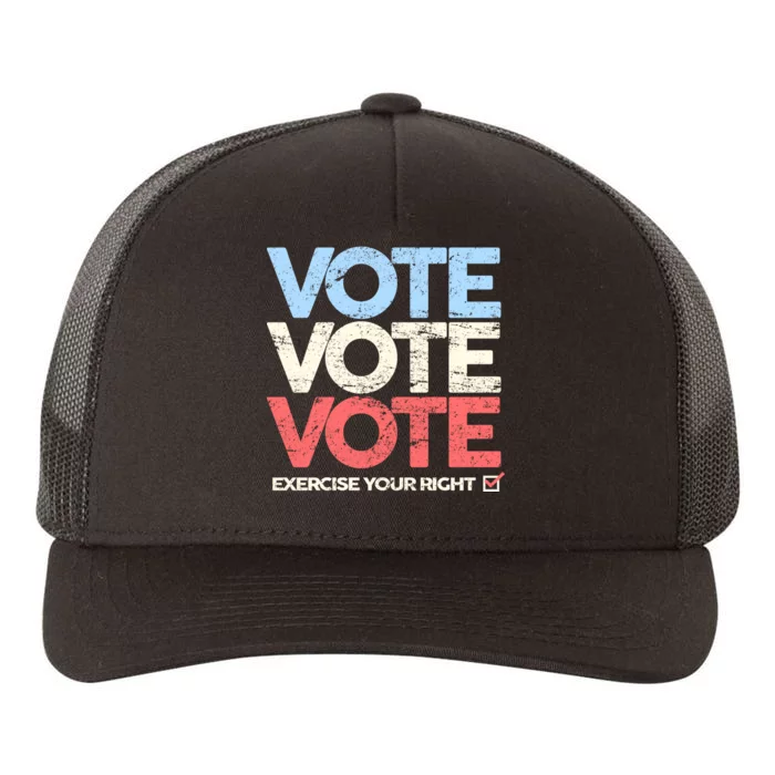 Vote Vote Vote Exercise Your right Yupoong Adult 5-Panel Trucker Hat