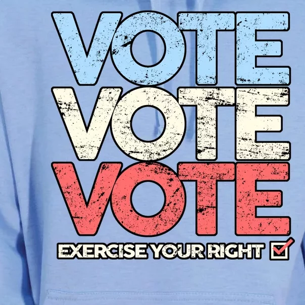 Vote Vote Vote Exercise Your right Unisex Surf Hoodie