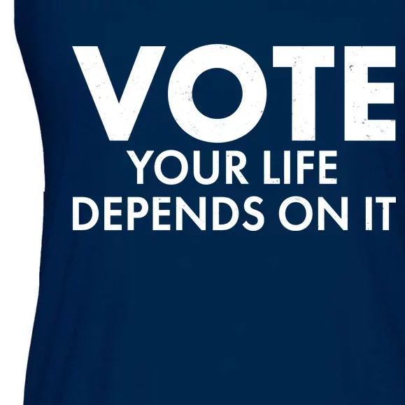 VOTE Your Life Depends On it Ladies Essential Flowy Tank