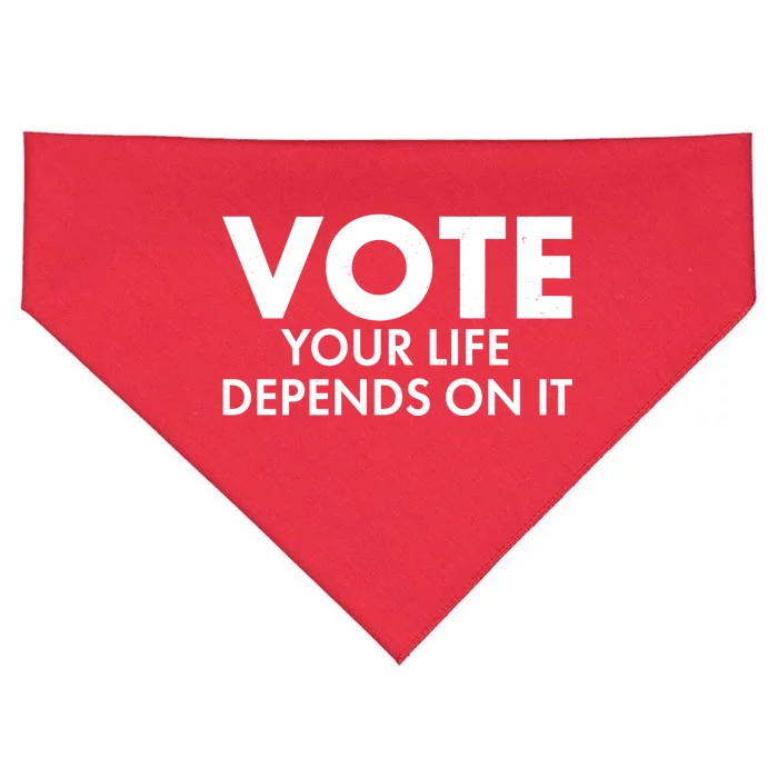 VOTE Your Life Depends On it USA-Made Doggie Bandana