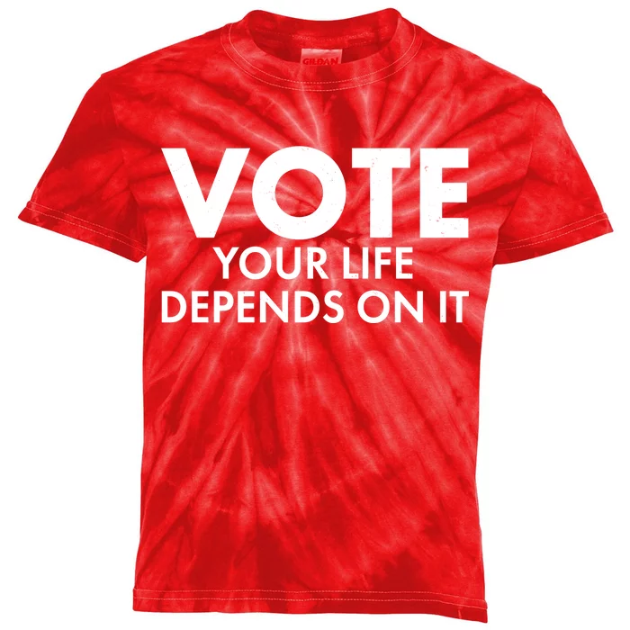 VOTE Your Life Depends On it Kids Tie-Dye T-Shirt