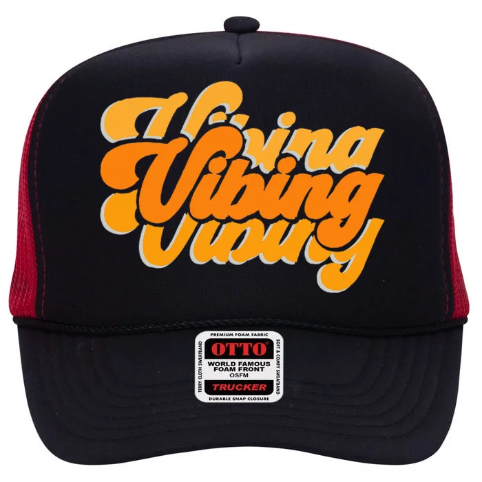 Vibing Orange Vibes Only High Crown Mesh Trucker Hat