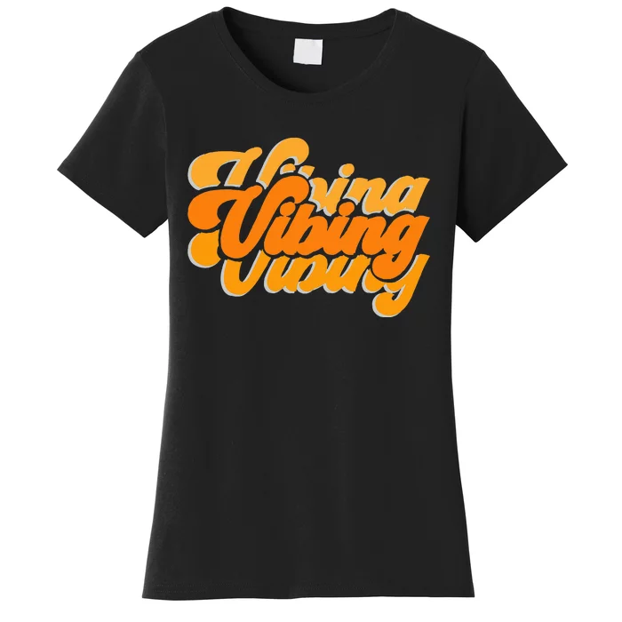 Vibing Orange Vibes Only Color Women's T-Shirt