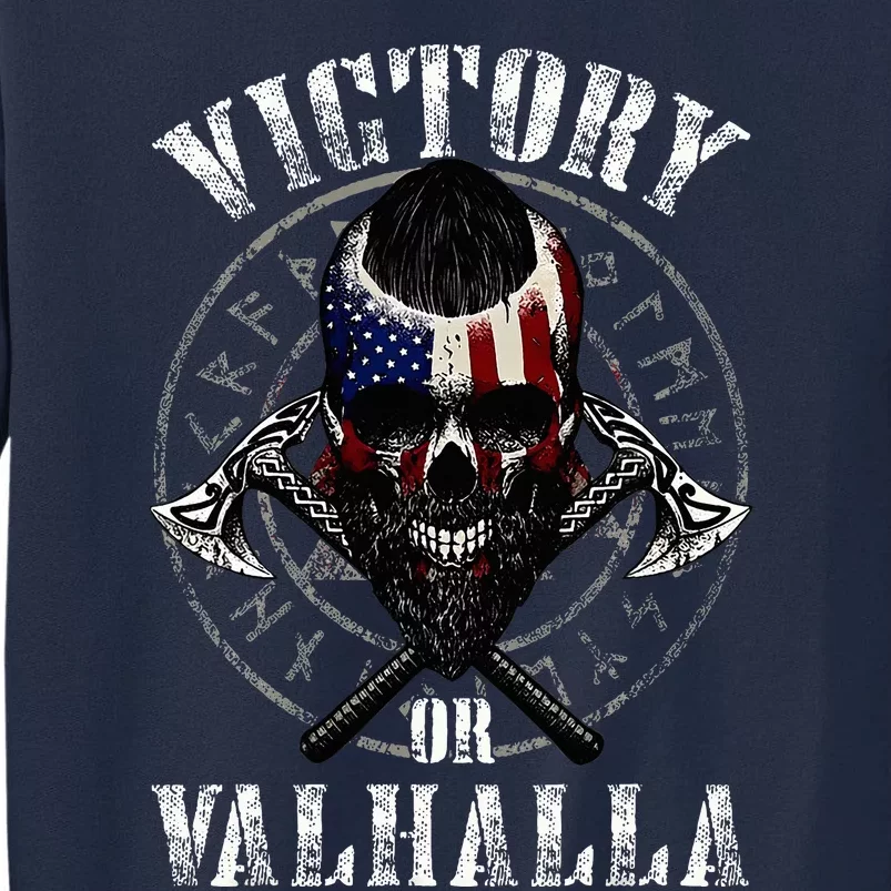 Victory Or Valhalla Tall Sweatshirt