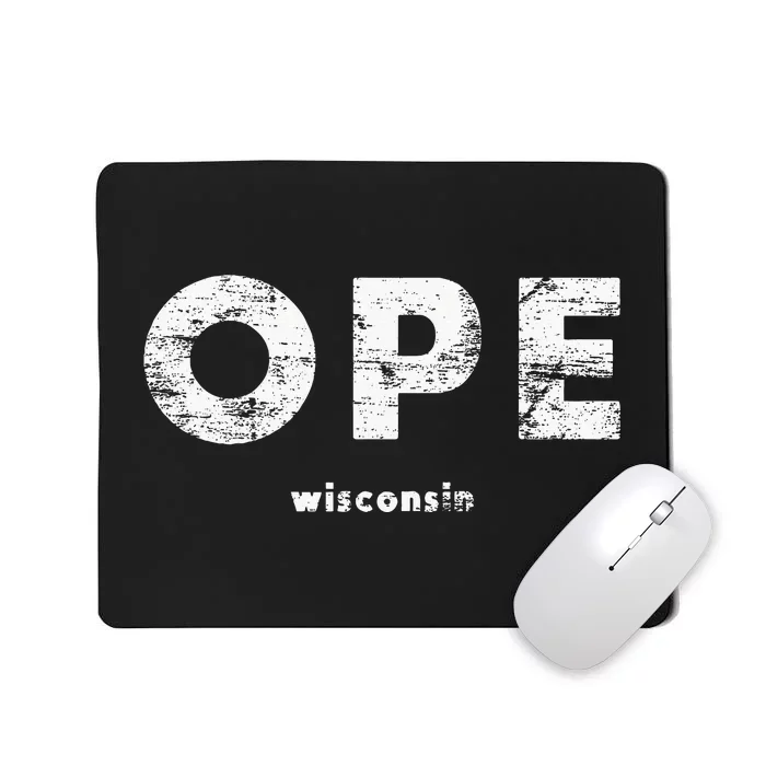 Vintage Ope Wisconsin T Up North Mousepad