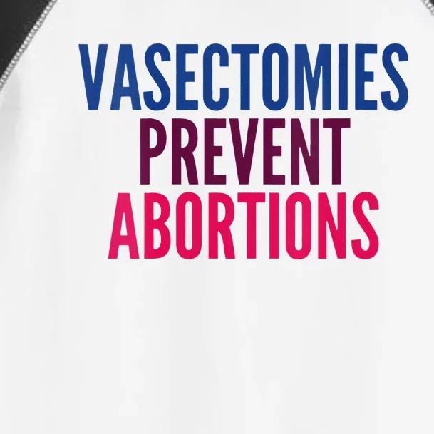 Vasectomies Prevent Abortions Protest Toddler Fine Jersey T-Shirt