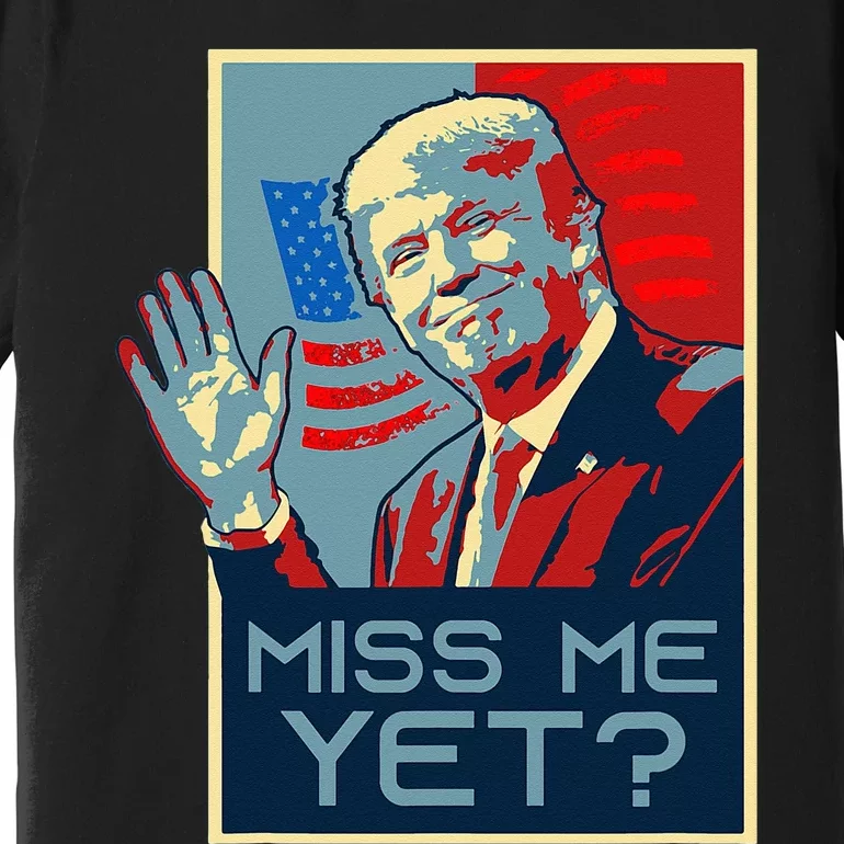 Vintage Pop Art USA Flag Miss me yet Donald Trump Premium T-Shirt