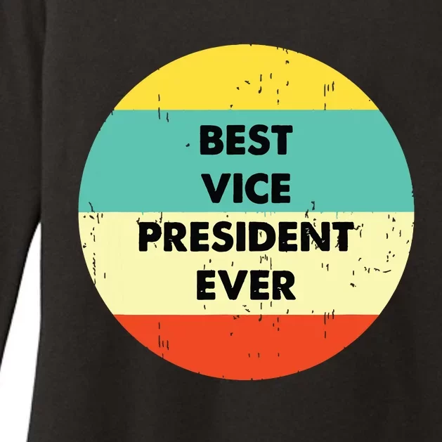 Vice President Best Vice President Ever Womens CVC Long Sleeve Shirt