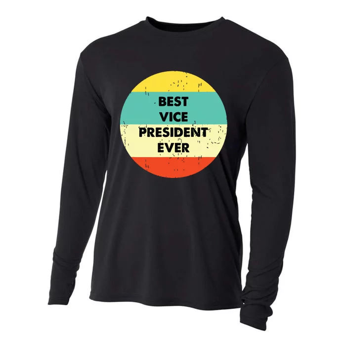 Vice President Best Vice President Ever Cooling Performance Long Sleeve Crew