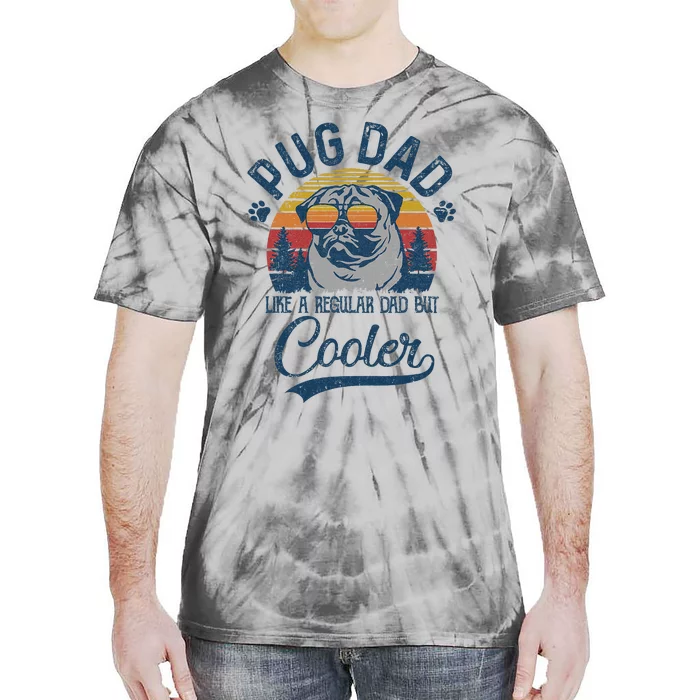 Vintage Pug Dad Like A Regular Dad But Cooler Funny Tie-Dye T-Shirt