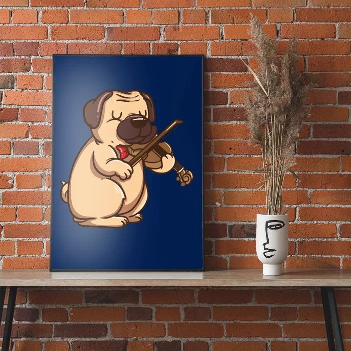 Violinist Pug Dog Violin Viola Player Music Lover Gift Girl Poster