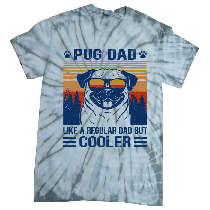 Vintage Pug Dad Cooler Funny Gift for Dog Dad Pug Lovers Tie-Dye T-Shirt