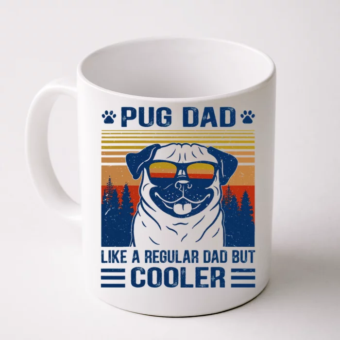 Vintage Pug Dad Cooler Funny Gift for Dog Dad Pug Lovers Front & Back Coffee Mug