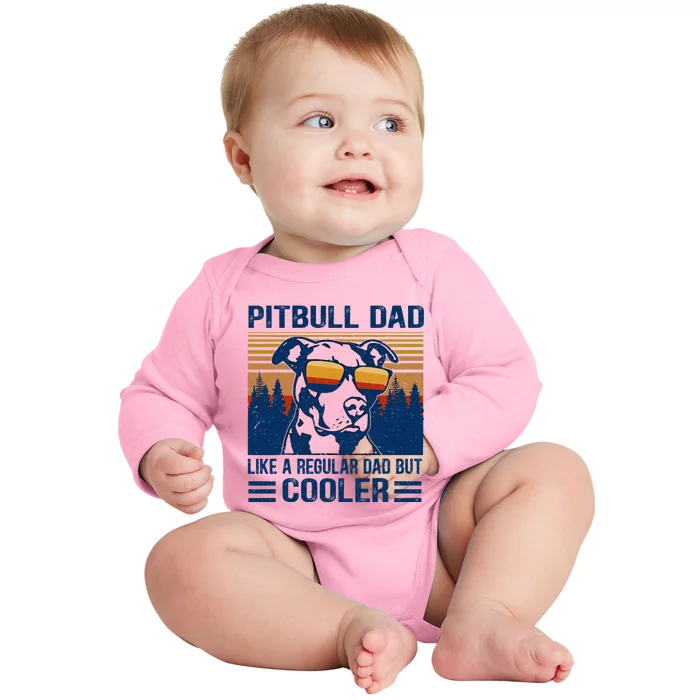 Vintage Pitbull Dad Like A Regular Dad But Cooler Funny Gift Baby Long Sleeve Bodysuit