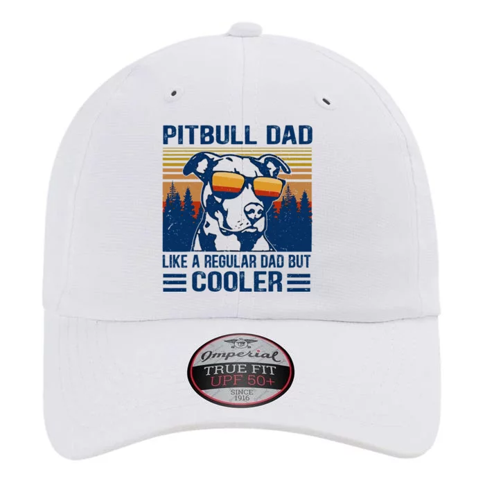 Vintage Pitbull Dad Like A Regular Dad But Cooler Funny Gift The Original Performance Cap