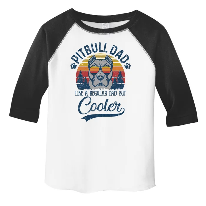 Vintage Pitbull Dad Like A Regular Dad But Cooler Funny Toddler Fine Jersey T-Shirt