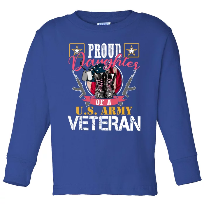 Vintage Proud Daughter Of A U S Army Veteran Gift Mom Dad Gift Toddler Long Sleeve Shirt