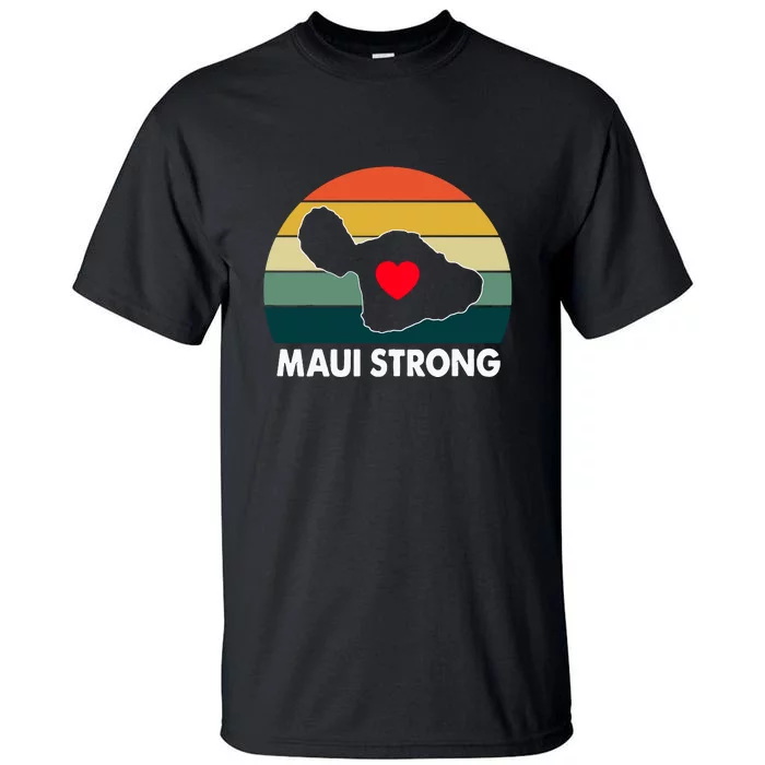 Vintage Pray For Maui Hawaii Strong Heart Gift Maui Fires Tall T-Shirt