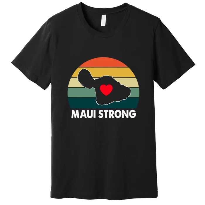 Vintage Pray For Maui Hawaii Strong Heart Gift Maui Fires Premium T-Shirt