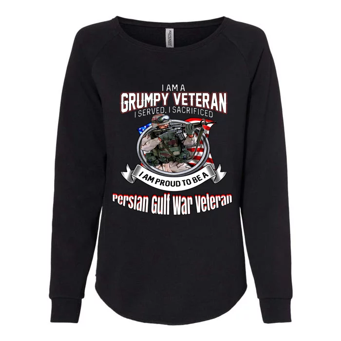 Veteran Persian Gulf War I Am A Grumpy Veteran I Served Gift Womens California Wash Sweatshirt