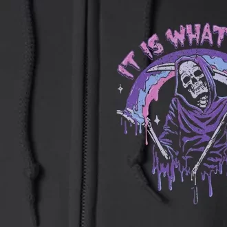 Vintage Pastel Goth Grim Reaper It Is What It Is Full Zip Hoodie