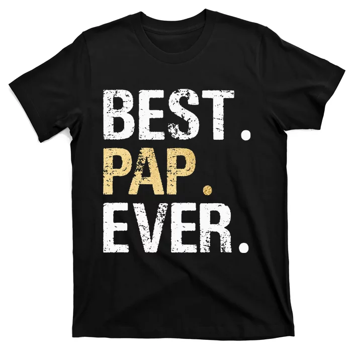 Vintage Pap Gift From Granddaughter Grandson Best Pap T-Shirt