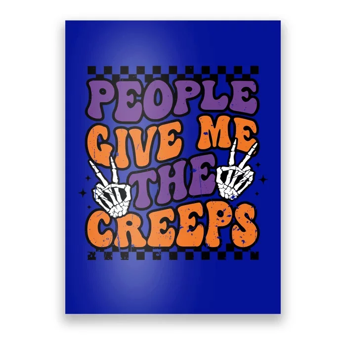 Vintage People Give Me The Creeps Skeleton Peace Halloween Gift Poster