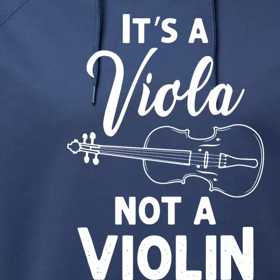 Viola Payer Gifts Its A Viola Not A Violin Performance Fleece Hoodie