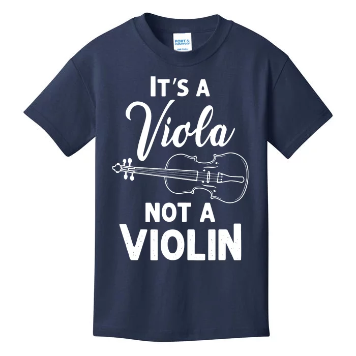 Viola Payer Gifts Its A Viola Not A Violin Kids T-Shirt